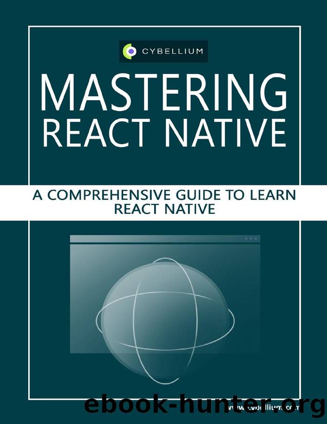 Mastering React Native: A Comprehensive Guide to Learn React Native by Hermans Kris & Ltd Cybellium