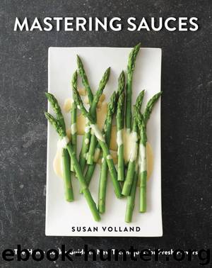 Mastering Sauces by Susan Volland