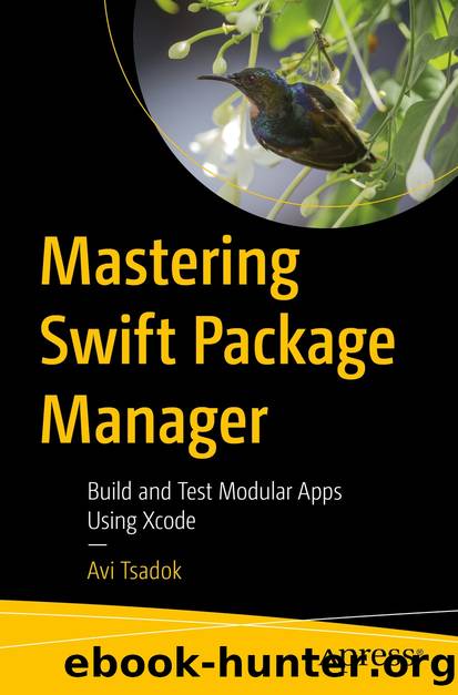 Mastering Swift Package Manager by Avi Tsadok