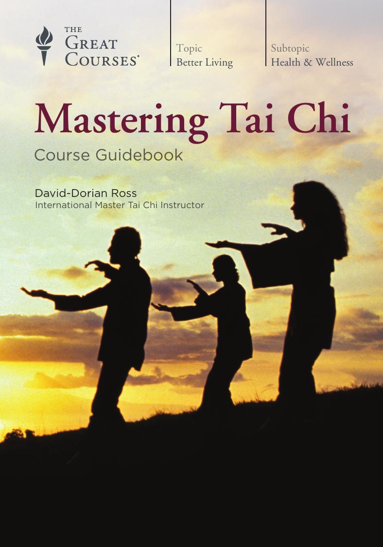 Mastering Tai Chi by David-Dorian Ross