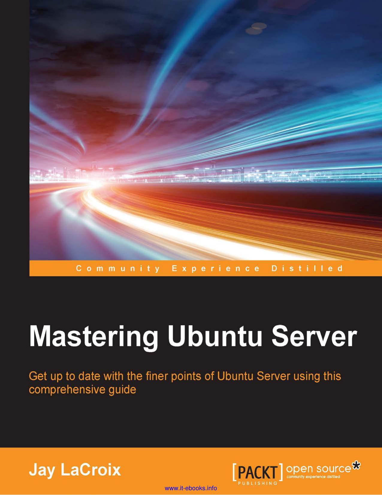 Mastering Ubuntu Server by Unknown