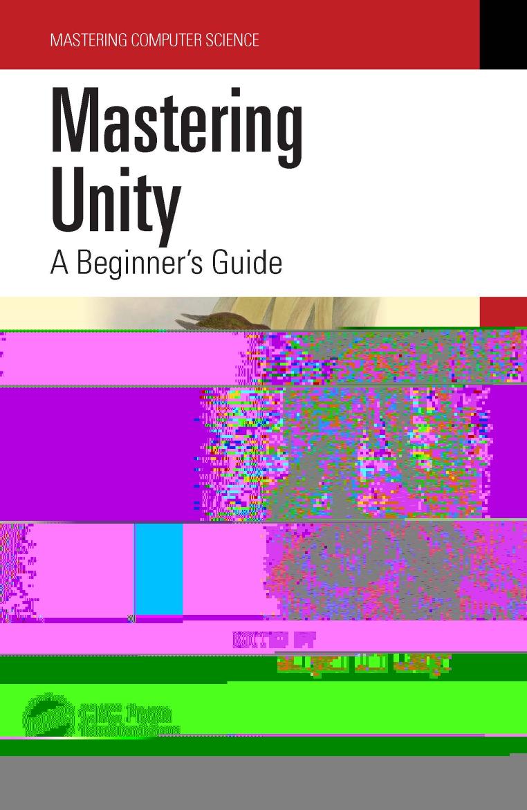 Mastering Unity; A Beginnerâs Guide by Sufyan bin Uzayr