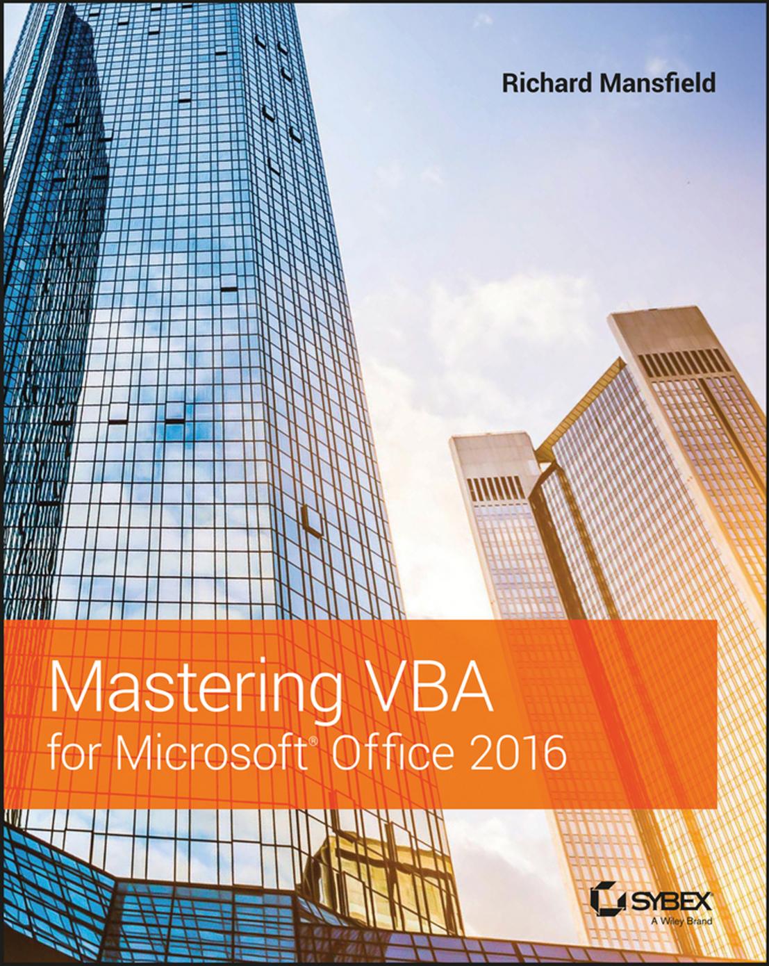 Mastering VBA for Microsoft Office 2016 by Richard Mansfield