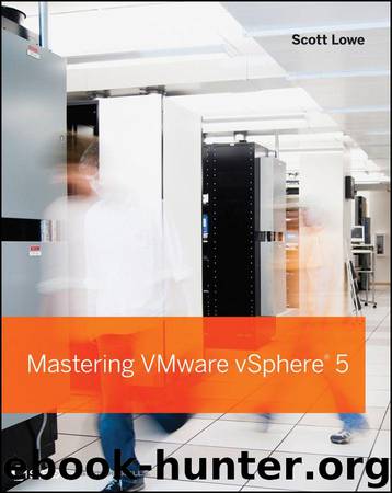 Mastering VMware vSphere 5 by Lowe Scott