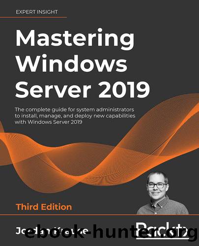 Mastering Windows Server 2019, Third Edition by Jordan Krause