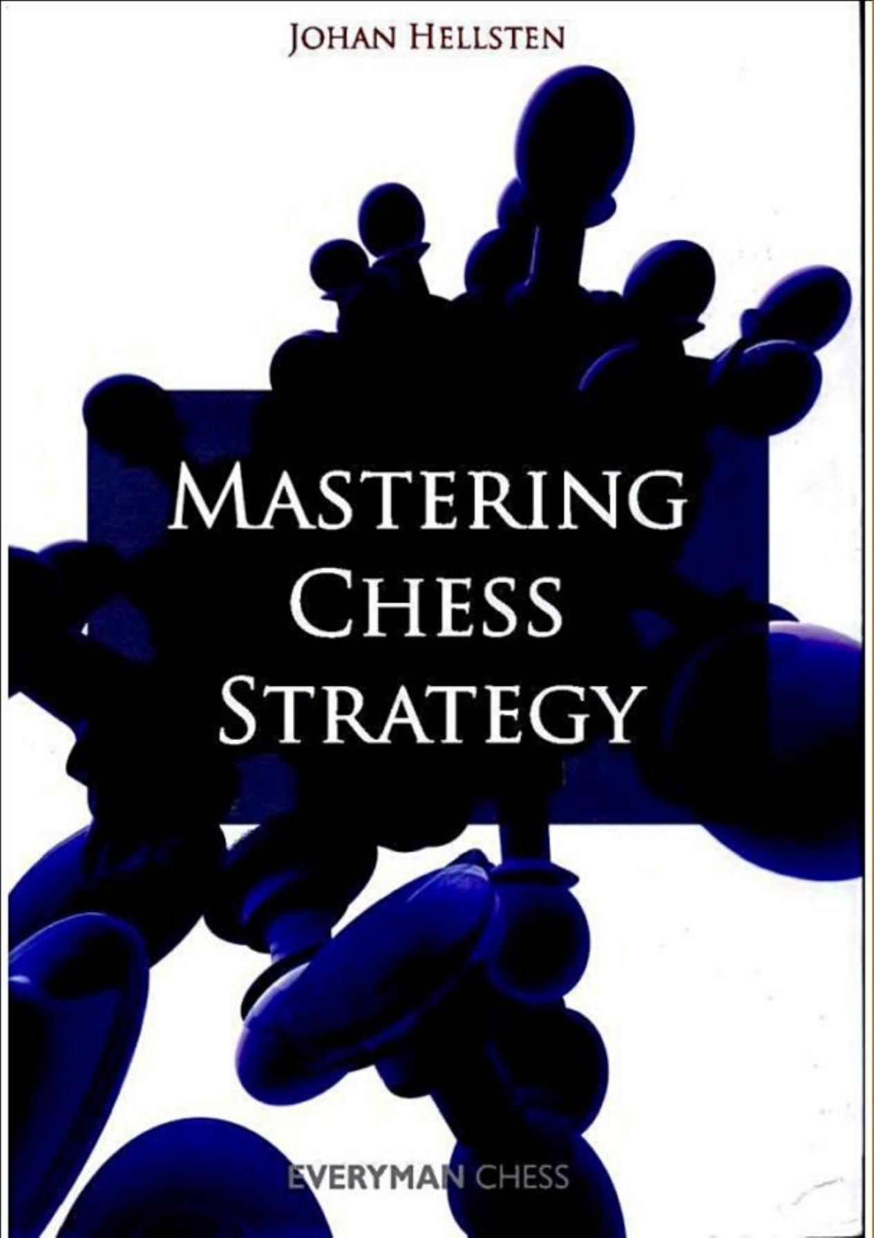 Mastering chess strategy by Hellsten Johan