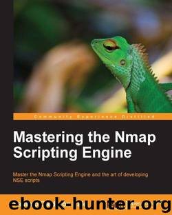 Mastering the Nmap Scripting Engine by Paulino Calderón Pale