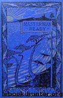 Masterman Ready by Frederick Marryat