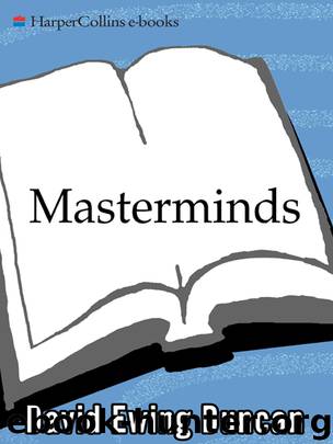 Masterminds by David Ewing Duncan