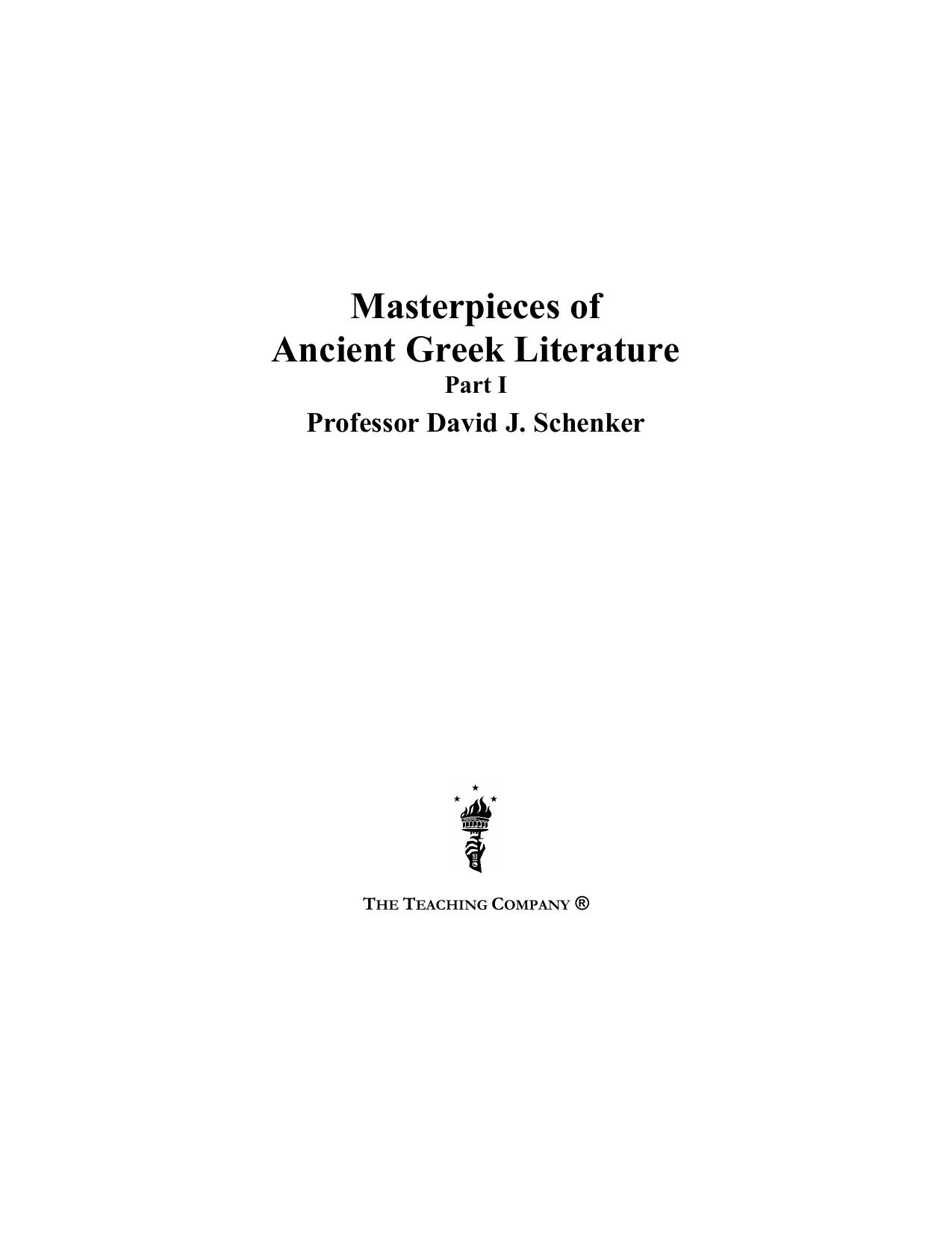 Masterpieces of Ancient Greek Literature by David J. Schenker