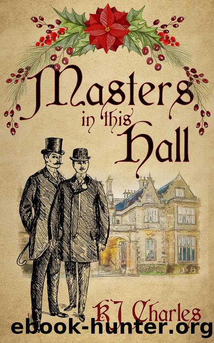 Masters In This Hall by KJ Charles