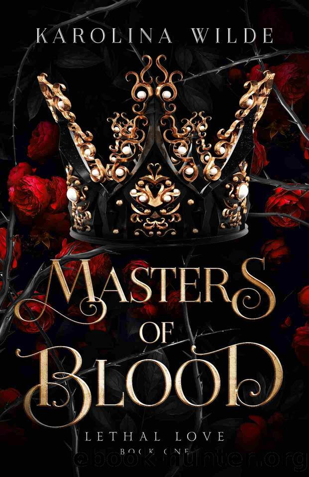 Masters of Blood (Lethal Love) by Karolina Wilde