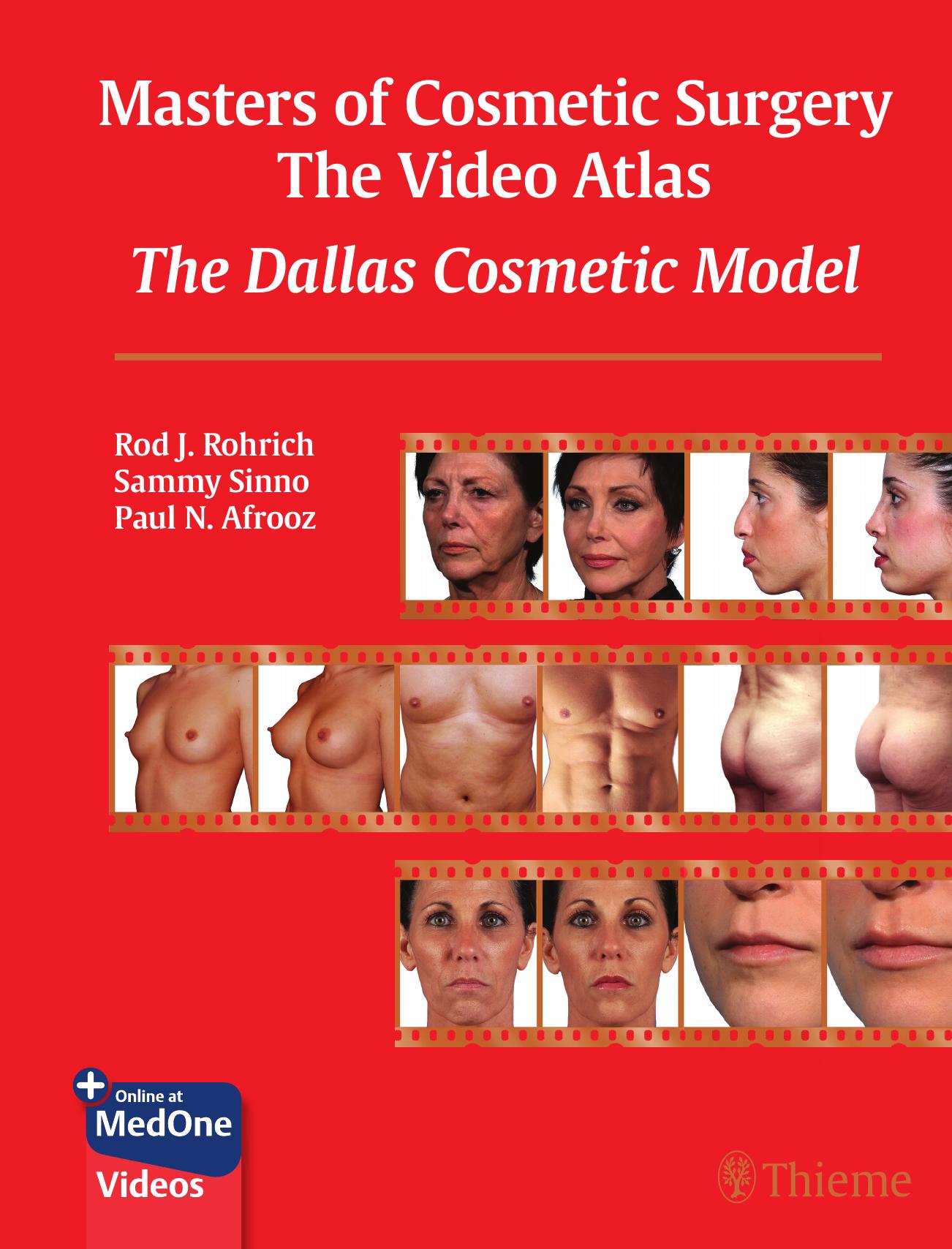 Masters of Cosmetic Surgery - The Video Atlas: The Dallas Cosmetic Model by Rod J. Rohrich Sammy Sinno Paul N. Afrooz