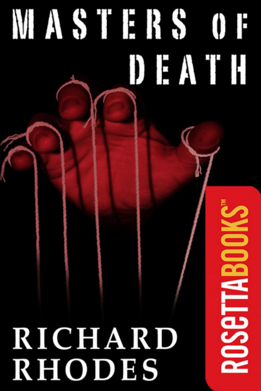 Masters of Death by Richard Rhodes