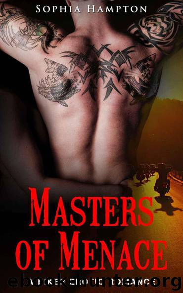 Masters of Menace: A Biker Erotic Romance by Sophia Hampton