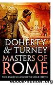 Masters of Rome by Simon. Doherty Turney (gordon.) & Gordon Doherty
