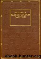 Masters of Water-Colour Painting by Masters of Water-Colour Painting