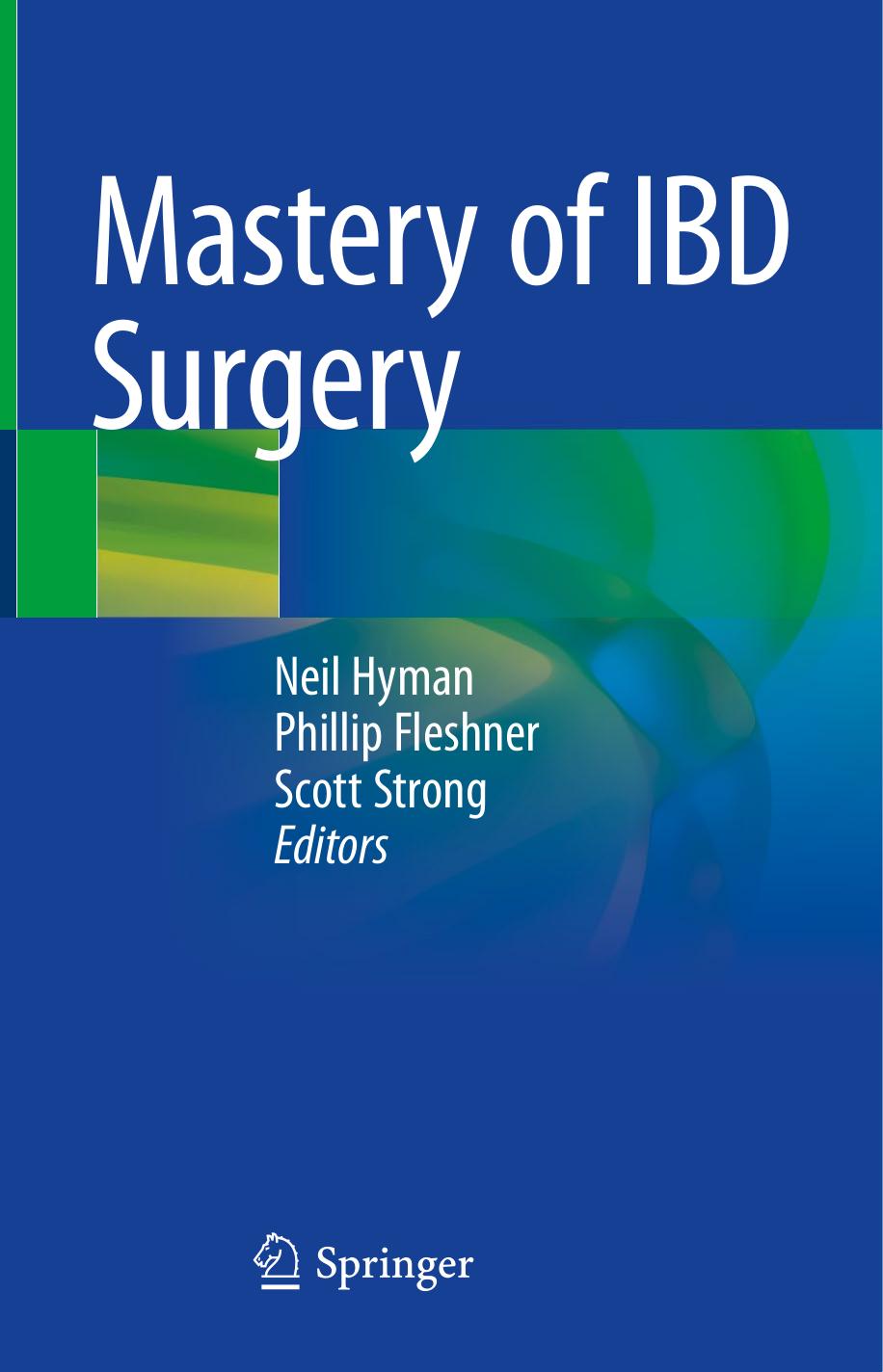Mastery of IBD Surgery by Neil Hyman Phillip Fleshner Scott Strong