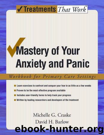 Mastery of Your Anxiety and Panic (Treatments That Work) by Craske Michelle G. & Barlow David H
