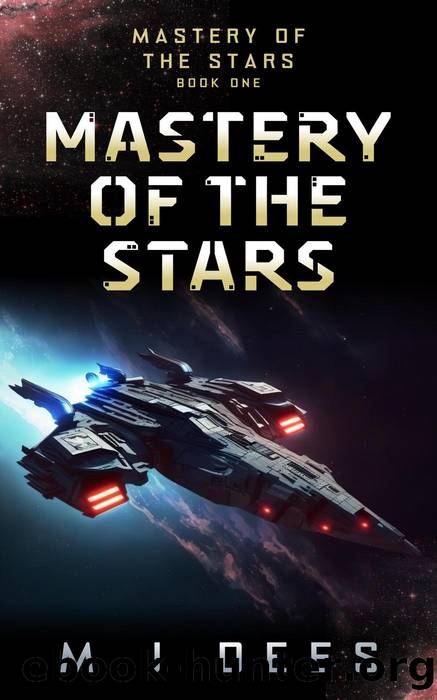 Mastery of the Stars by M J Dees