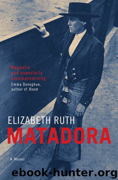 Matadora by Elizabeth Ruth