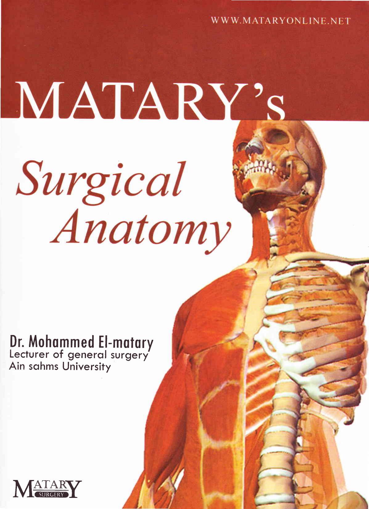 Matary's Surgical Anatomy by Mohammed El-Matary