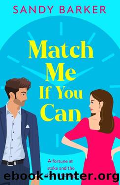 Match Me If You Can (The Ever After Agency) by Sandy Barker