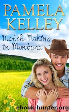 Match-Making in Montana by Pamela M. Kelley
