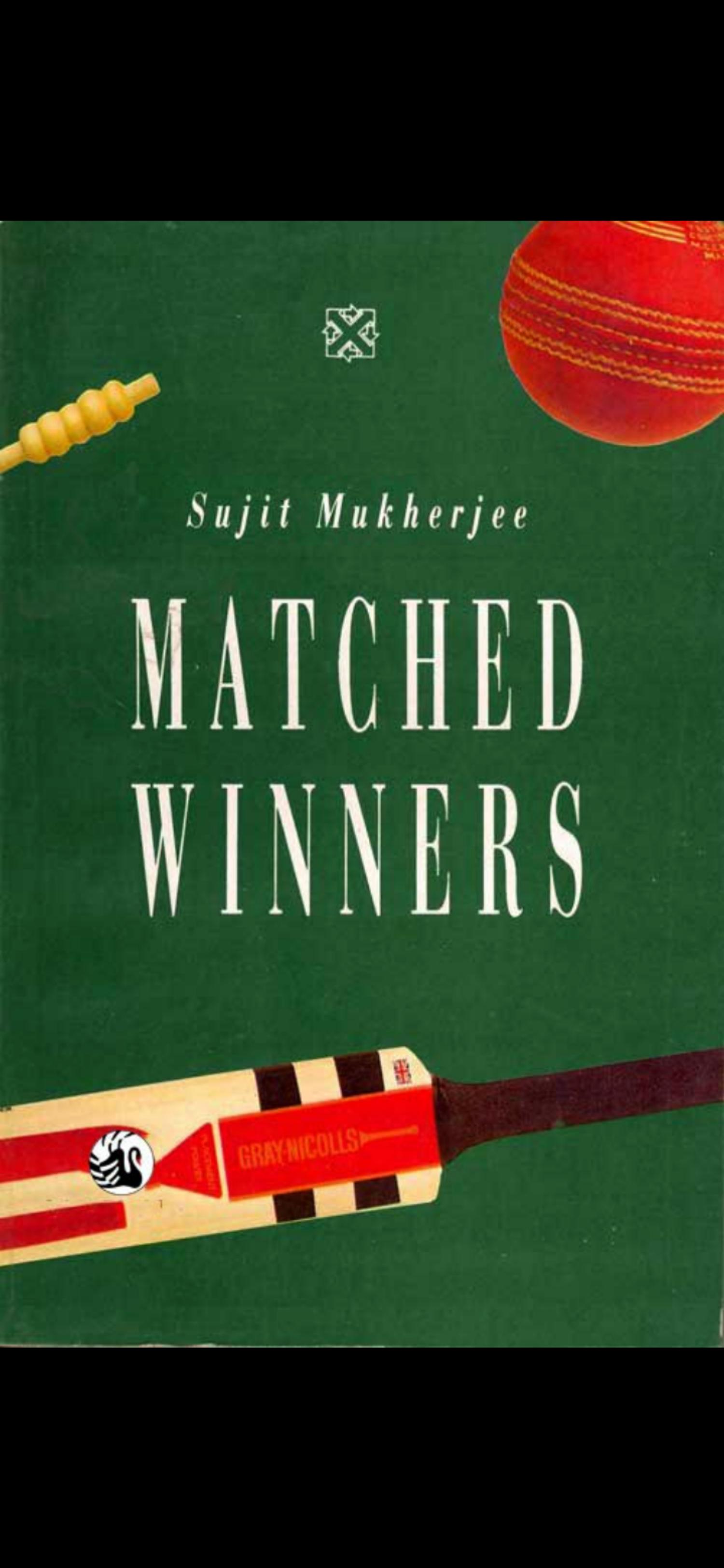 Matched Winners by Sujit Mukherjee