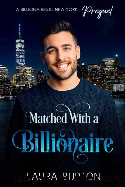 Matched With a Billionaire by Laura Burton