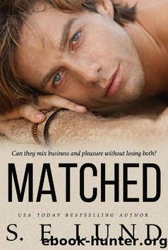 Matched by S. E. Lund