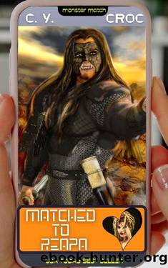 Matched to Reapa: A SciFi Alien Monster Romance (Monster Match Book 3) by C. Y. Croc