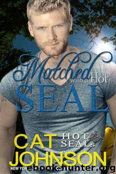 Matched with a Hot SEAL by Cat Johnson