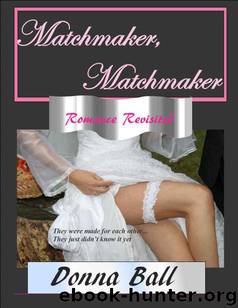 Matchmaker, Matchmaker by Donna Ball