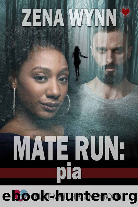 Mate Run: Pia by Zena Wynn