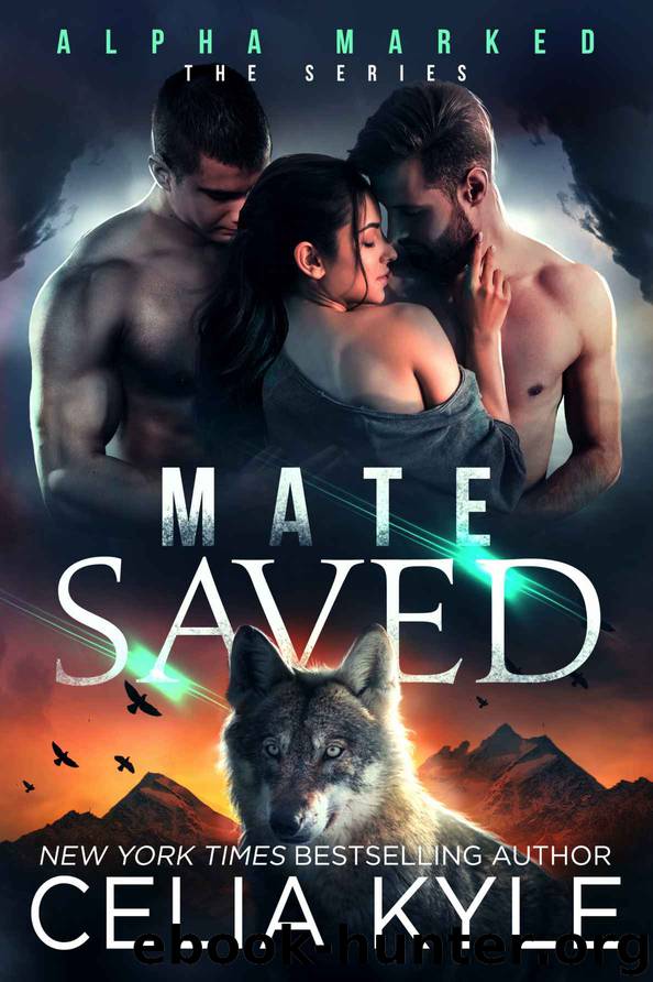 Mate Saved: Alpha Marked by Kyle Celia