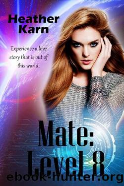 Mate- Level 8 by Heather Karn