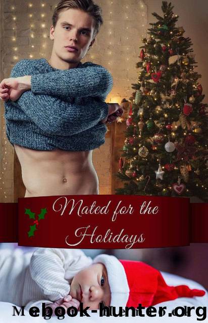 Mated for the Holidays: A Holiday Mpreg Romance in the Hemlock Mpreg Universe by Maggie Hemlock