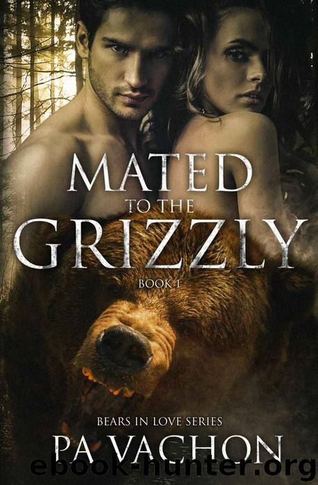 Mated to the Grizzly by PA Vachon