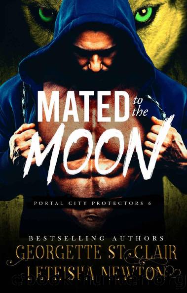 Mated to the Moon (Portal City Protectors Book 6) by Georgette St. Clair & LeTeisha Newton