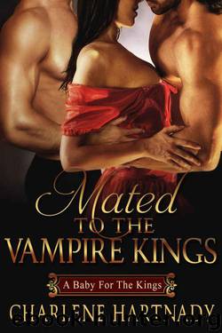 Mated to the Vampire Kings by Hartnady Charlene