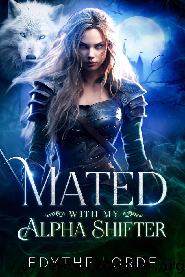 Mated with My Alpha Shifter by Edythe Lorde