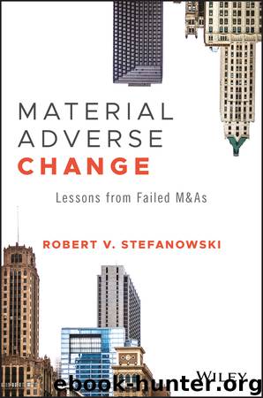 Material Adverse Change by Robert V. Stefanowski