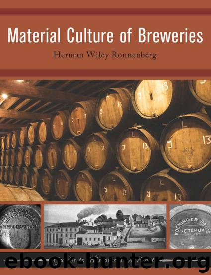 Material Culture of Breweries (Guides to Historical Artifacts) by Herman Wiley Ronnenberg