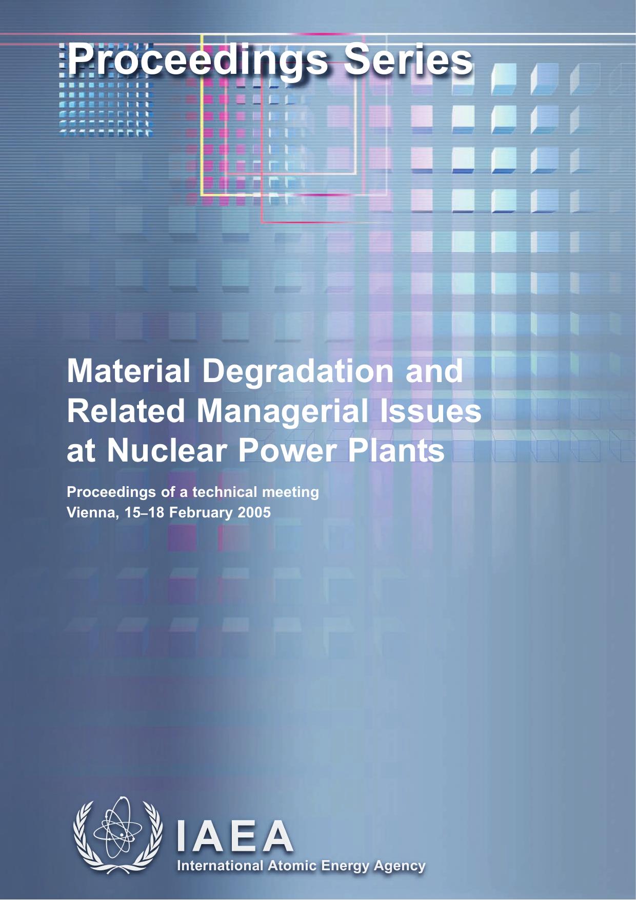 Material Degradation and Related Managerial Issues of Nuclear Power Plants by Unknow