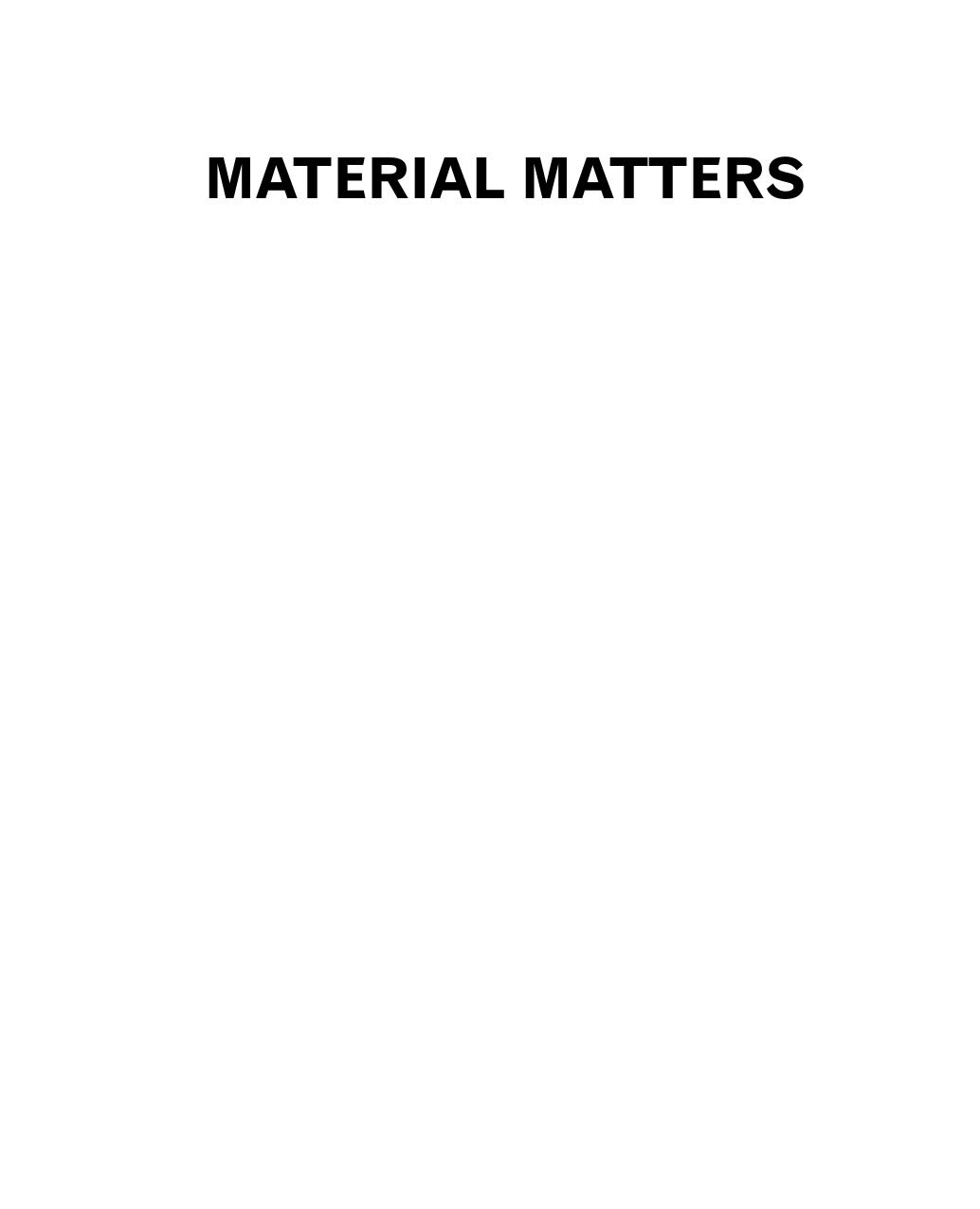 Material Matters by Architecture & Material Practice