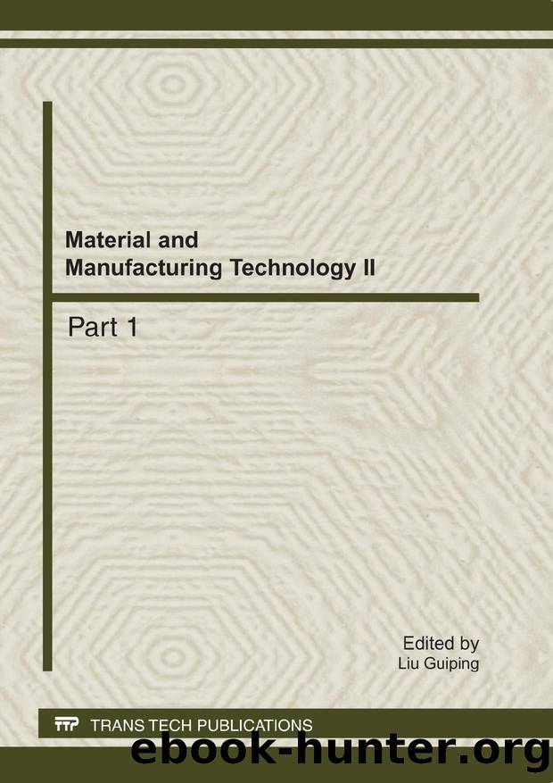 Material and Manufacturing Technology II by Liu Guiping
