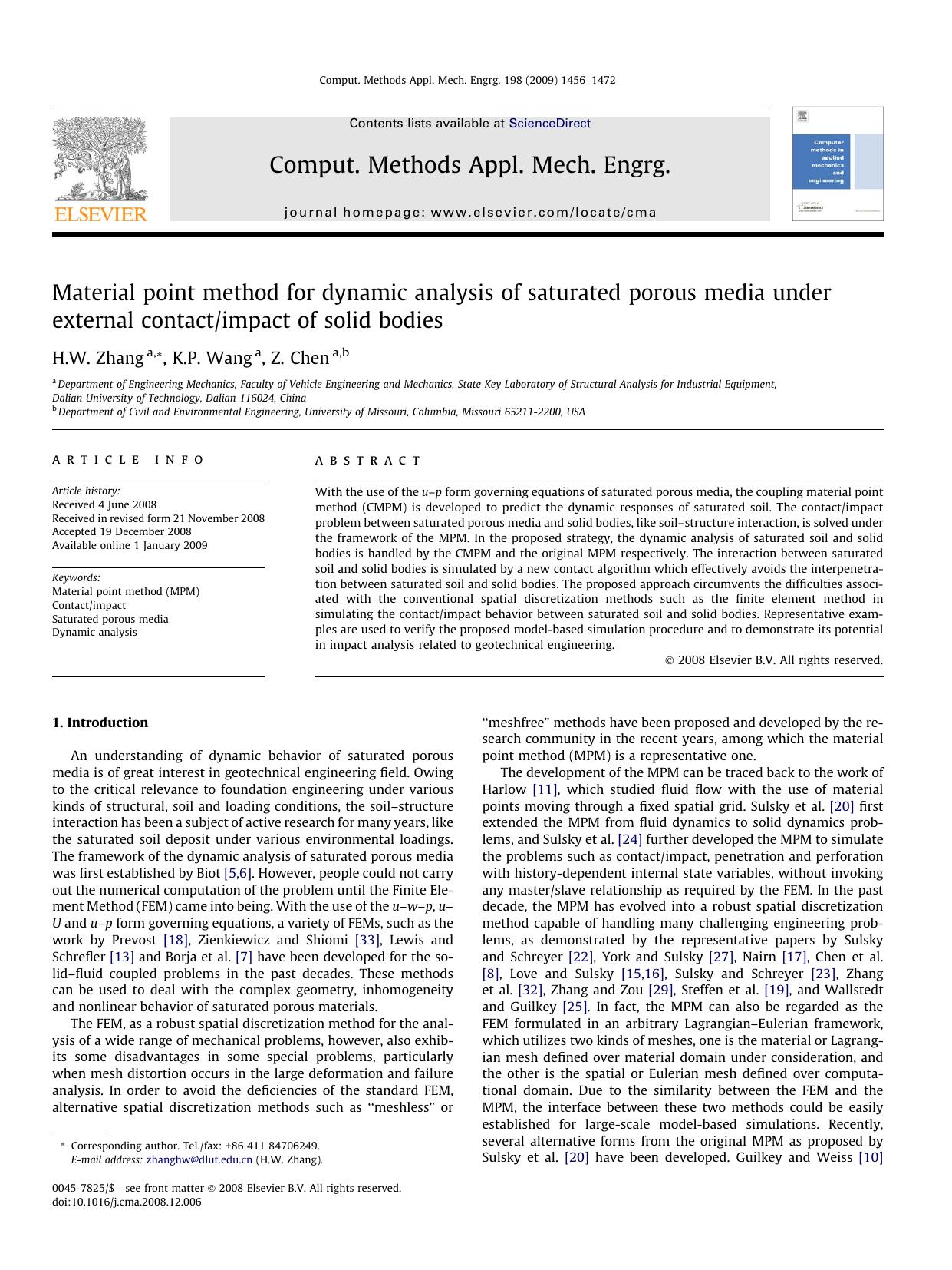 Material point method for dynamic analysis of saturated porous media under external contactimpact of solid bodies by H.W. Zhang; K.P. Wang; Z. Chen
