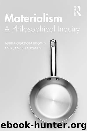 Materialism by Brown Robin;Ladyman James;