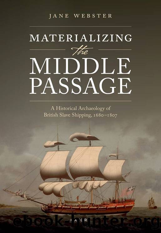Materializing the Middle Passage by Jane Webster;